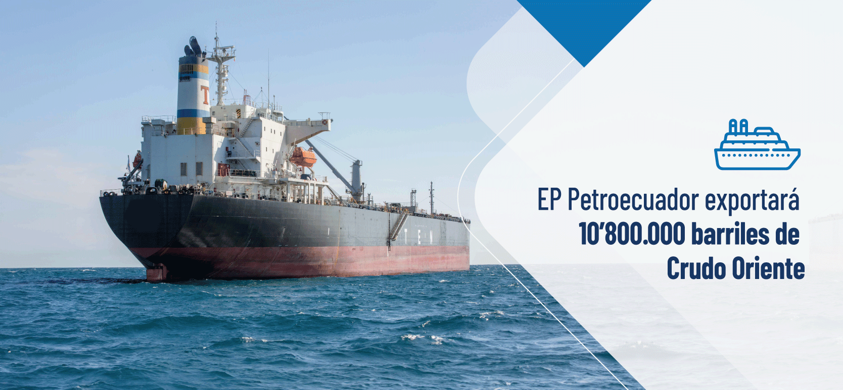 EP Petroecuador exportará 10’800.000 barriles de Crudo Oriente